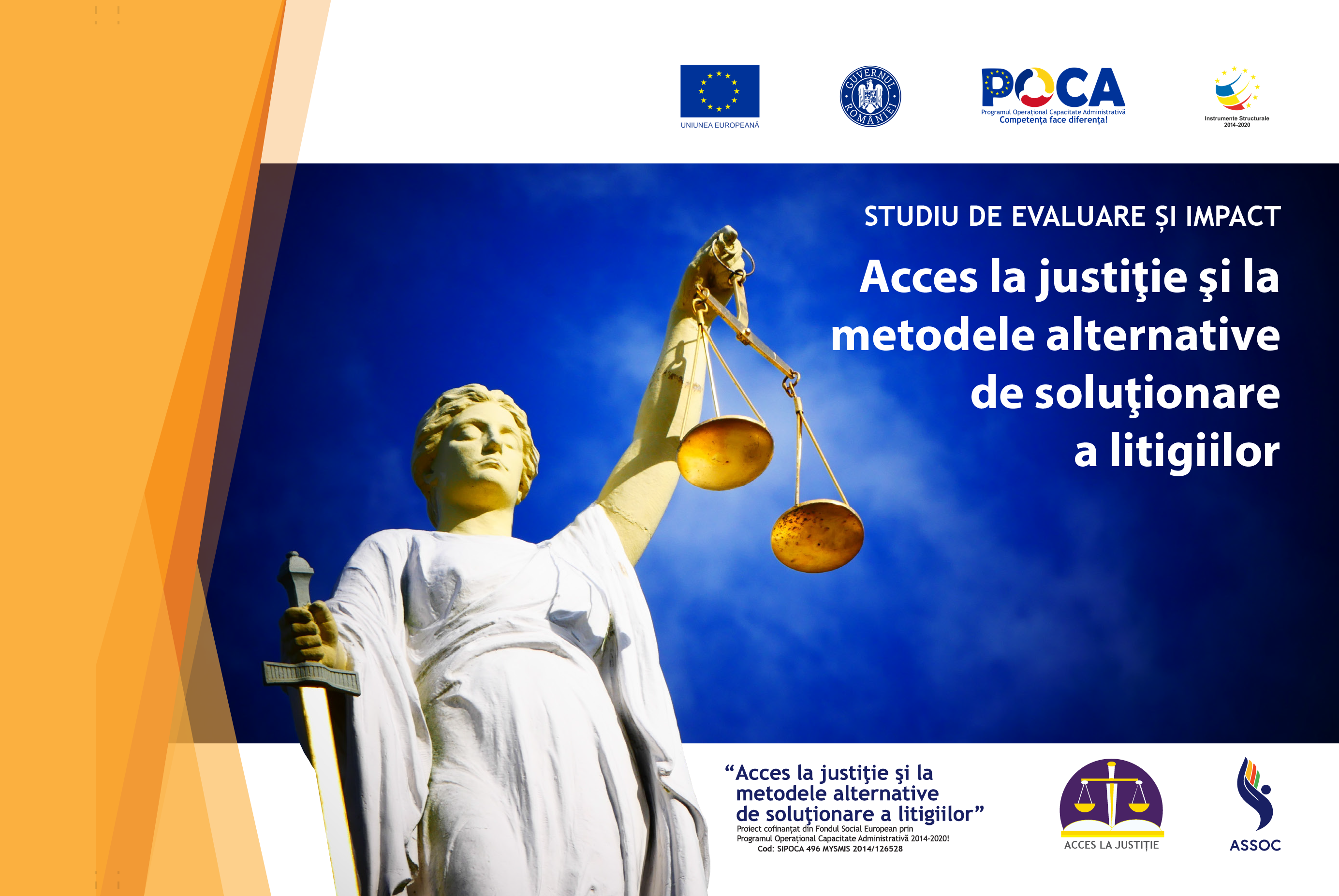 Studiu de evaluare și impact „Acces la justiţie şi la metodele alternative de soluţionare a litigiilor”